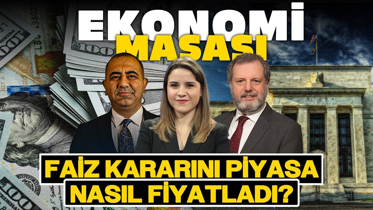 Fed Sürpriz Yapmadı! Faiz Kararını Piyasa Nasıl Fiyatladı? | Ekonomi Masası Fed Sürpriz Yapmadı! Faiz Kararını Piyasa Nasıl Fiyatladı? | Ekonomi Masası