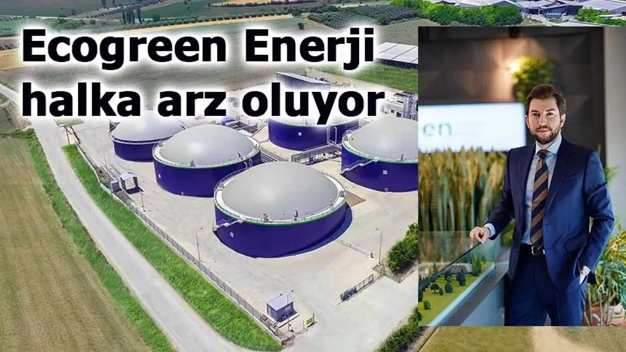 Ecogreen Enerji Halka Arz Oluyor! Talep Toplama Tarihleri 22-23-24 Ekim 2025… Ecogreen Enerji Halka Arz Oluyor! Talep Toplama Tarihleri 22-23-24 Ekim 2025…