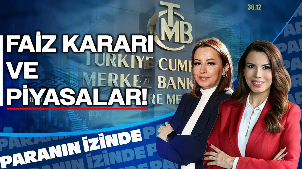 Merkez Bankası Faiz Kararı ve Piyasalar! | Paranın İzinde | Doç. Dr. Filiz Eryılmaz
