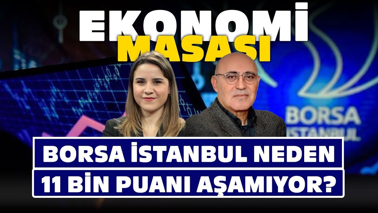 Borsa İstanbul 11 Bin Puanı Neden Geçemiyor?